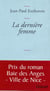 La dernière femme