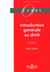 Introduction generale au droit - 3e edition