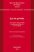 La vie privée. Volume 238 - Les racines d'un concept juridique protéiforme. XVIe-XIXe siècle