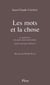 Les mots et la chose - Le grand livre des petits mots inconvenants