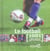 Le foot en 1001 photos