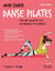 Mon cahier : danse pilates