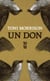 Un don (Edition Spéciale)