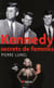 Kennedy - secrets de femmes