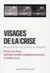 Visages de la crise - nous les gens du Sud, pauvres et fainéants