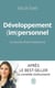 Développement (im)personnel : Le succès d'une imposture