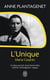 L'unique, Maria Casarès