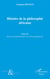 Histoire de la philosophie africaine Tome 4 - entre la postmodernité et le néo-pragmatisme