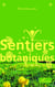 Sentiers botaniques - chroniques