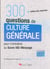 300 questions de culture générale pour s'entraîner au score IAE-message 2017