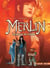 Merlin - la quête de l'épée : Intégrale vol.2 : Tomes 4 et 5