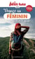 Guide Voyage Au Féminin 2024/2025 Petit Futé