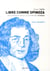Libre comme Spinoza