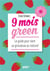 9 mois green - le guide pour vivre sa grossesse au naturel