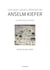 Les Sept palais célestes de Anselm Kiefer : La Mémoire du monde