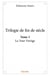 Trilogie de fin de siècle t.3 - la tour vertige
