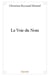 La voie du nom