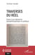 Traverses du réel : Essai d'une démarche (para)philosophique et poétique