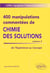 400 manipulations commentées de chimie des solutions Tome 2 - de l'expérience au concept