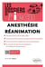 Anesthésie réanimation (édition 2018)