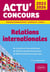 Actu' concours : Relations internationales (édition 2025/2026)