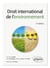 Droit international de l'environnement (5e édition)