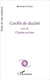 Conflit de dualité - chants au loin