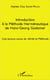 Introduction à la méthode herméneutique de Hans-Georg Gadamer - une lecture suivie de Vérité et Méthode