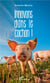 Innovons dans le cochon