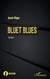 Bluet blues