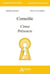 Corneille - Cinna, Polyeucte
