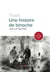 Histoire de binoche