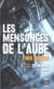 Les mensonges de l'aube