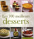 Les 100 meilleurs desserts
