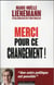 Merci Pour Ce Changement