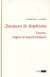 Jacques le sophiste : Lacan - logos et psychanalyse