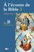 À l'écoute de la Bible t.2 - homélies pour les dimanches et fêtes - année B