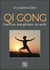 Qi gong - exercices energétiques de santé