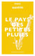 Le pays des petites pluies