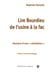 Lire Bourdieu de l'usine à la fac - histoire d'une révélation