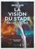 La vision du stade