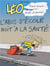 Léo et Lu Tome 9 : piques épiques, écoles et drames - cours et cour et ras les blames !