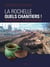 La Rochelle, quels chantiers ! - fouilles préventives