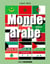 Monde arabe - entre transition et implosion