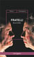 Fratelli