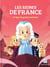 Les reines de france