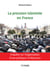 La pression islamiste en france - enquête sur l'organisation d'une politique d'influences