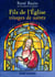 Fils de l'Eglise - visages de saints