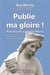 Publie ma gloire ! paroles de la Vierge Marie