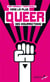 Vers la plus queer des insurrections